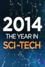 Watch 2014: The Year in Sci-Tech Vodly