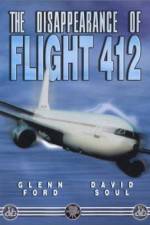 Watch The Disappearance of Flight 412 Vodly