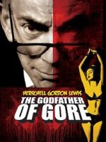 Watch Herschell Gordon Lewis: The Godfather of Gore Vodly