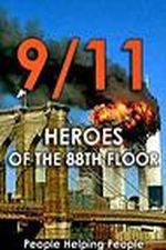 Watch 9/11: Heroes of the 88th Floor: People Helping People Vodly