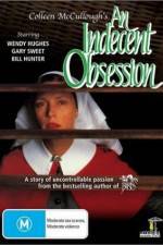 Watch An Indecent Obsession Vodly