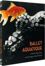 Watch Ballet aquatique Vodly