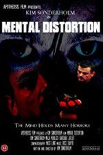 Watch Mental Distortion Vodly