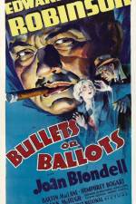 Watch Bullets or Ballots Vodly