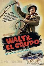 Watch Walt & El Grupo Vodly