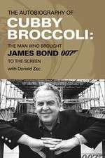 Watch Cubby Broccoli: The Man Behind Bond Vodly