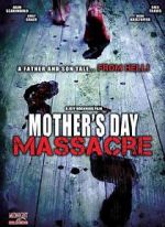Watch Mother's Day Massacre Vodly