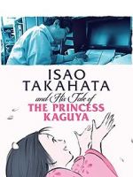 Watch Isao Takahata and His Tale of Princess Kaguya Vodly