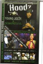 Watch Hoodz  Young Jeezy  The Raw Streets Of ATL Vodly