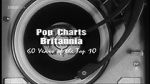 Watch Pop Charts Britannia: 60 Years of the Top 10 Vodly