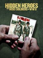 Watch Hidden Heroes: The Nisei Soldiers of WWII Vodly