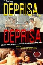 Watch Deprisa, deprisa Vodly