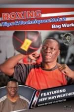 Watch Jeff Mayweather Boxing Tips and Techniques: Vol. 2 - Bag Work Vodly
