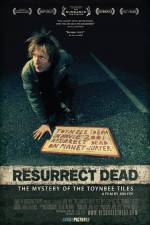 Watch Resurrect Dead The Mystery of the Toynbee Tiles Vodly