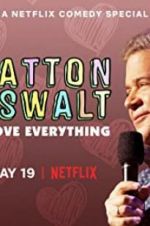 Watch Patton Oswalt: I Love Everything Vodly