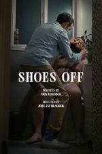 Watch Shoes Off (Short 2023) Vodly