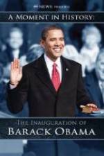 Watch The Inauguration of Barack Obama: A Moment in History Vodly