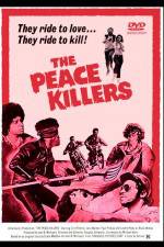 Watch The Peace Killers Vodly