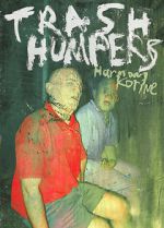 Watch Trash Humpers Vodly