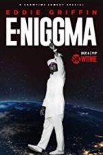 Watch Eddie Griffin: E-Niggma Vodly