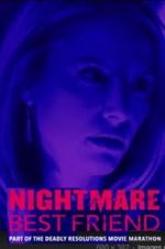 Watch Nightmare Best Friend Vodly