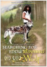 Watch Searching for Eddie Running Wolf Vodly