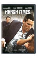 Watch Harsh Times Vodly