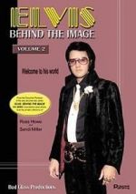 Watch Elvis: Behind the Image - Volume 2 Vodly