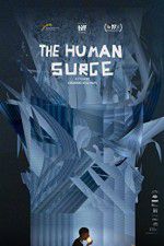 Watch The Human Surge Vodly