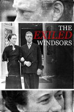 Watch The Exiled Windsors Vodly