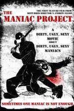 Watch The Maniac Project Vodly