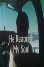 Watch He Restoreth My Soul Vodly