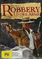 Watch Robbery Under Arms Vodly