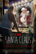 Watch I Am Santa Claus Vodly