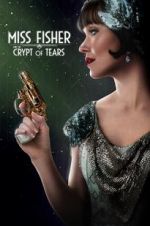 Watch Miss Fisher & the Crypt of Tears Vodly