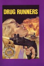 Watch Drug Runners Vodly