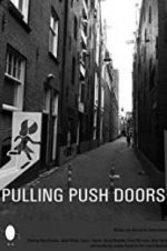 Watch Pulling Push Doors Vodly