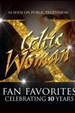 Watch Celtic Woman Fan Favorites Vodly