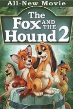 Watch The Fox and the Hound 2 Vodly