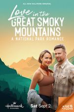 Watch Love in the Great Smoky Mountains: A National Park Romance Vodly