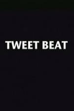 Watch Tweet Beat Vodly