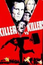 Watch Killer vs Killers Vodly