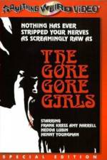 Watch The Gore Gore Girls Vodly