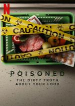 Watch Poisoned: The Dirty Truth About Your Food Vodly