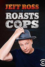 Watch Jeff Ross Roasts Cops Vodly