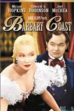 Watch Barbary Coast Vodly