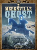 Watch The Meeksville Ghost Vodly