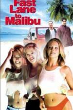 Watch Fast Lane to Malibu Vodly