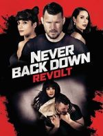 Watch Never Back Down: Revolt Vodly