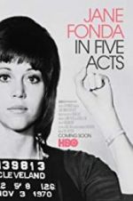 Watch Jane Fonda in Five Acts Vodly